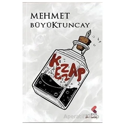 Kezzap - Mehmet Büyüktuncay - Klaros Yayınları