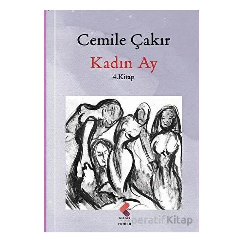 Kadın Ay - Cemile Çakır - Klaros Yayınları