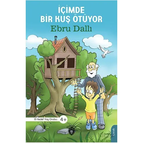 İçimde Bir Kuş Ötüyor - Ebru Dallı. - Dorlion Yayınları