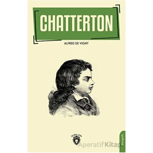 Chatterton - Alfred de Vigny - Dorlion Yayınları