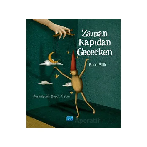 Zaman Kapıdan Geçerken - Esra Bilik - Nobel Akademik Yayıncılık