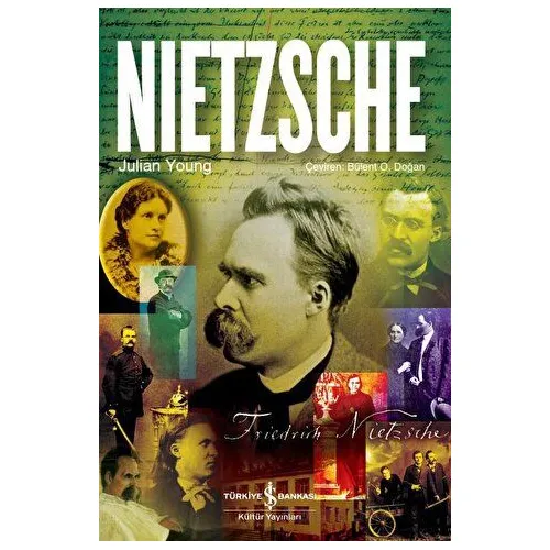 Nietzsche - Julian Young - İş Bankası Kültür Yayınları