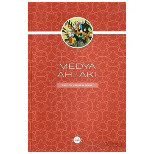 Medya Ahlakı - Abdullah Özkan - Diyanet İşleri Başkanlığı