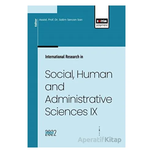 İnternational Research in Social, Human and Administrative Sciences IX