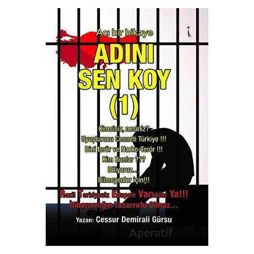 Adını Sen Koy - 1 - Cessur Demirali Gürsu - İkinci Adam Yayınları