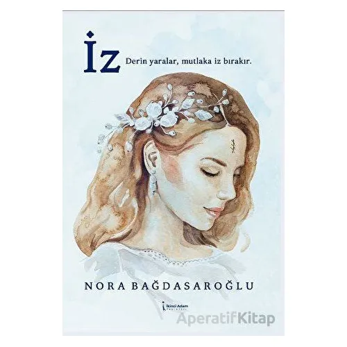 İz - Nora Bağdasaroğlu - İkinci Adam Yayınları