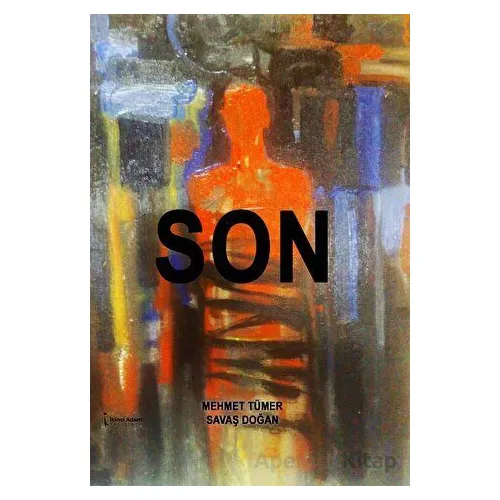 Son - Savaş Doğan - İkinci Adam Yayınları