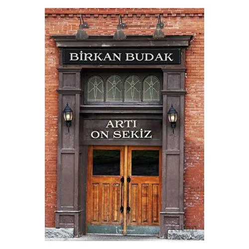 Artı On Sekiz - Birkan Budak - İkinci Adam Yayınları