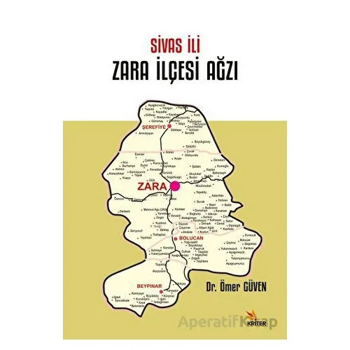 Sivas İli Zara İlçesi Ağzı - Ömer Güven - Kriter Yayınları