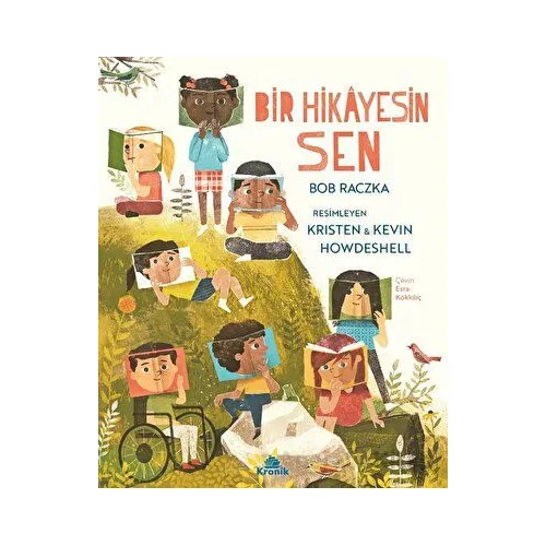 Bir Hikayesin Sen - Bob Raczka - Kronik Kitap