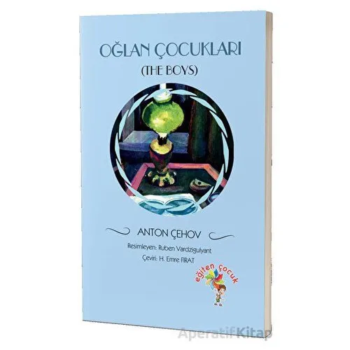 Oğlan Çocukları - Anton Çehov - Eğiten Kitap