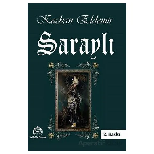 Saraylı - Kezban Eldemir - Kekeme Yayınları