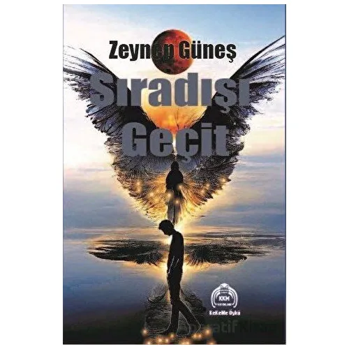 Sıradışı Geçit - Zeynep Güneş - Kekeme Yayınları