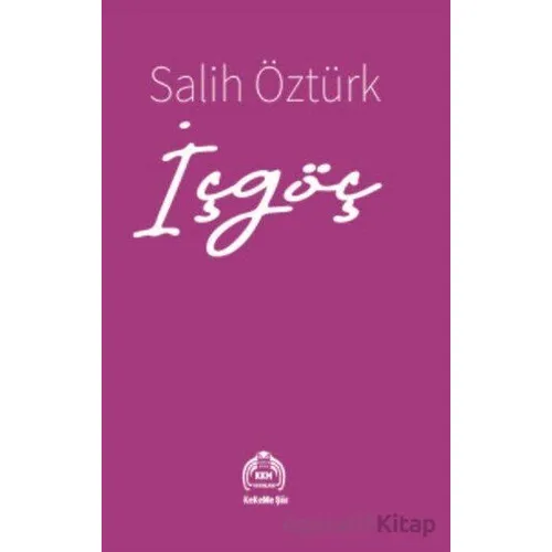 İçgöç - Salih Öztürk - Kekeme Yayınları