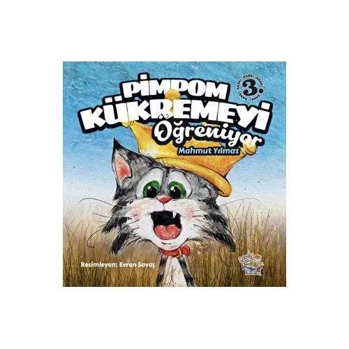 Pimpom Kükremeyi Öğreniyor - Mahmut Yılmaz - Parmak Çocuk Yayınları