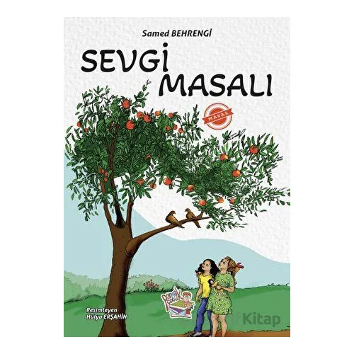 Sevgi Masalı - Samed Behrengi - Parmak Çocuk Yayınları
