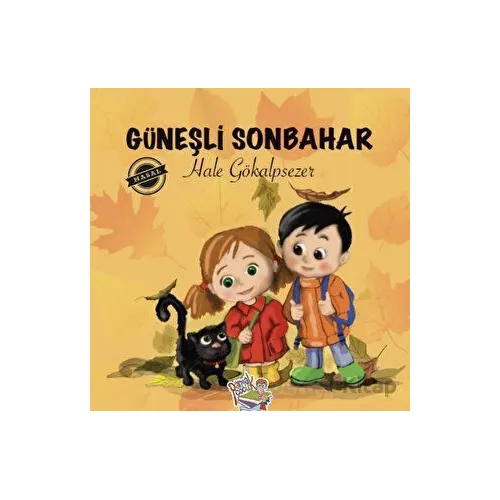 Güneşli Sonbahar - Hale Gökalpsezer - Parmak Çocuk Yayınları