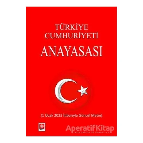 Türkiye Cumhuriyeti Anayasası - Kolektif - Ekin Basım Yayın