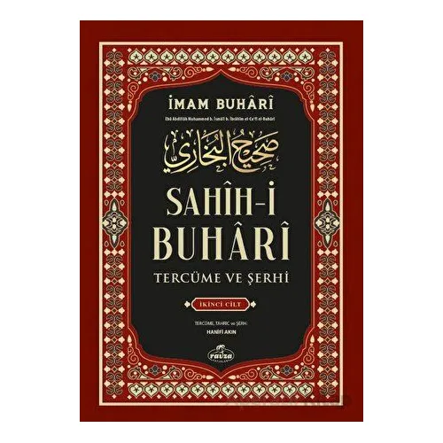 Sahih-i Buhari Tercüme Ve Şerhi 2. Cilt - İmam Buhari - Ravza Yayınları