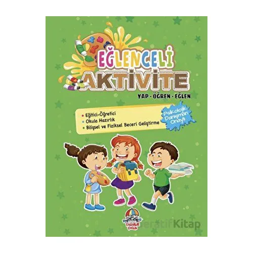 Eğlenceli Aktivite Yap - Öğren - Eğlen - Kolektif - Yağmur Çocuk