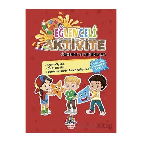 Eğlenceli Aktivite - Öğrenme ve Yorumlama - Kolektif - Yağmur Çocuk