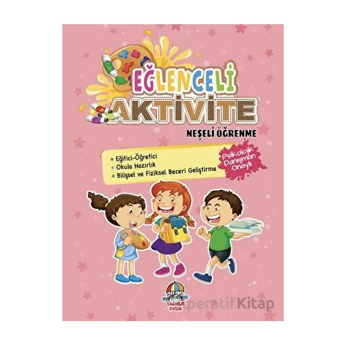 Eğlenceli Aktivite - Neşeli Öğrenme - Kolektif - Yağmur Çocuk