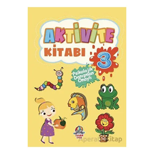 Aktivite Kitabı - 3 - Kolektif - Yağmur Çocuk