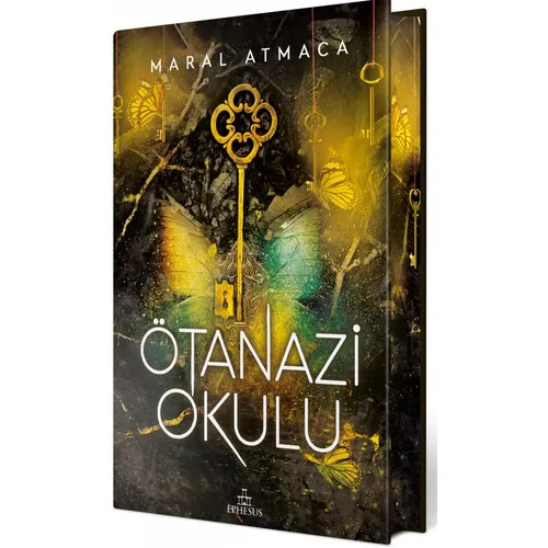 Ötanazi Okulu 3 - Özel Baskı - Maral Atmaca - Ephesus Yayınları