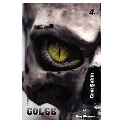 Gölge - Deniz Komiser - Cem Şahin - Kitap Müptelası Yayınları