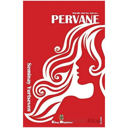 Pervane - Seminay Yurtseven - Kitap Müptelası Yayınları