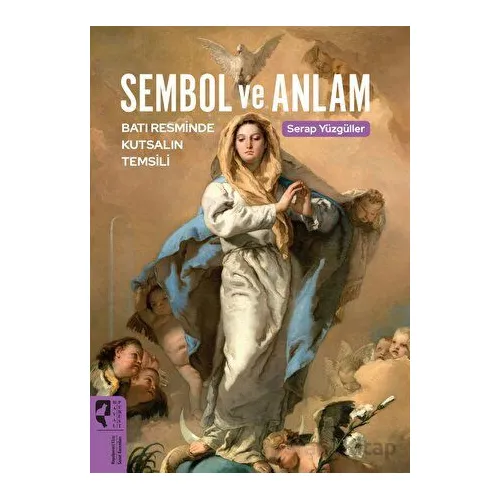Sembol Ve Anlam - Serap Yüzgüller - HayalPerest Kitap