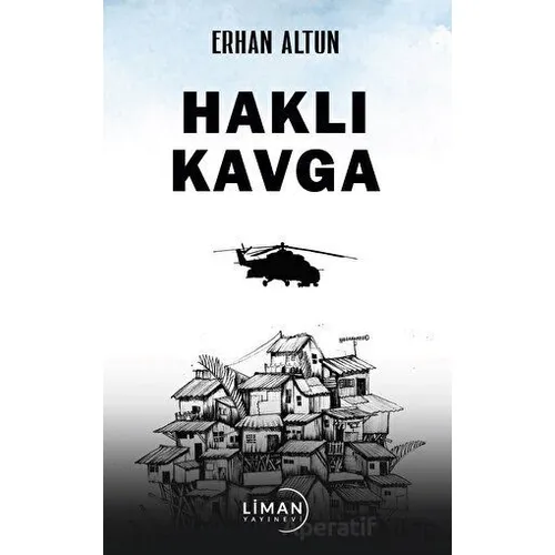 Haklı Kavga - Erhan Altun - Liman Yayınevi