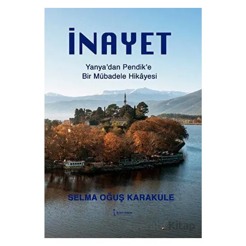 İnayet - Selma Oğuş Karakule - İkinci Adam Yayınları