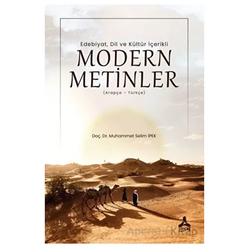 Edebiyat, Dil Ve Kültür İçerikli Modern Metinler - Muhammet Selim İpek - Sonçağ Yayınları