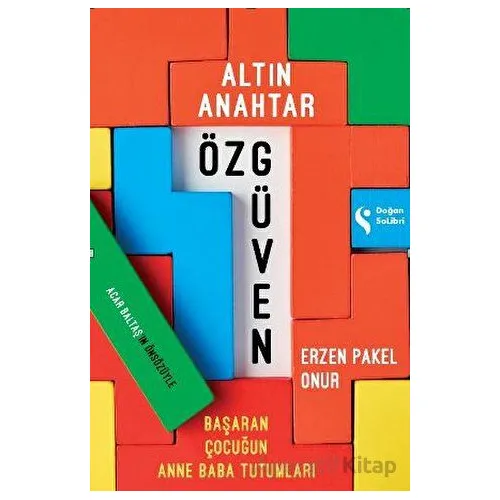 Altın Anahtar: Özgüven - Erzen Pakel Onur - Doğan Kitap