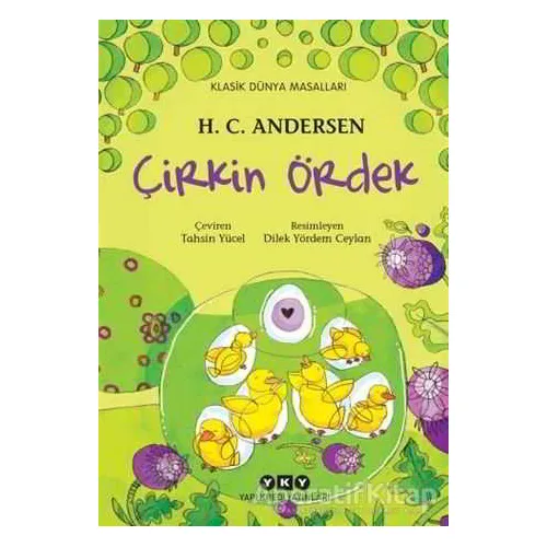 Çirkin Ördek - Hans Christian Andersen - Yapı Kredi Yayınları