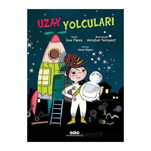 Uzay Yolcuları - Sue Fliess - Yapı Kredi Yayınları