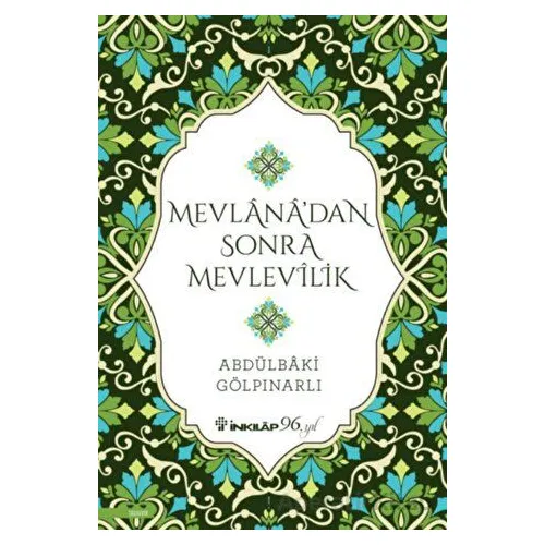 Mevlana’dan Sonra Mevlevilik - Abdülbaki Gölpınarlı - İnkılap Kitabevi
