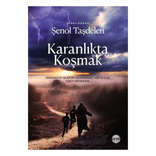 Karanlıkta Koşmak - Şenol Taşdelen - Boyut Yayın Grubu