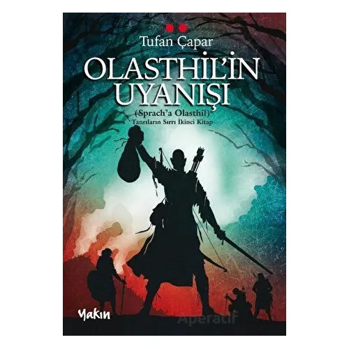 Olasthilin Uyanışı - Tufan Çapar - Yakın Kitabevi