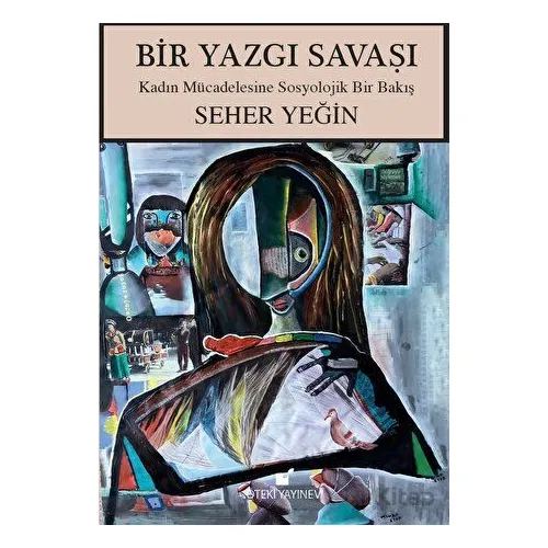 Bir Yazgı Savaşı - Seher Yeğin - Öteki Yayınevi