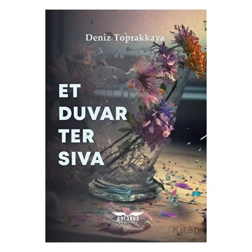 Et Duvar Ter Sıva - Deniz Toprakkaya - Perseus
