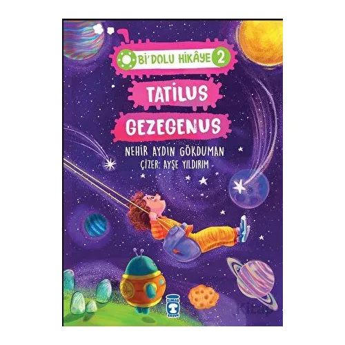 Tatilus Gezegenus - Bi Dolu Hikaye 2 - Kolektif - Timaş Çocuk