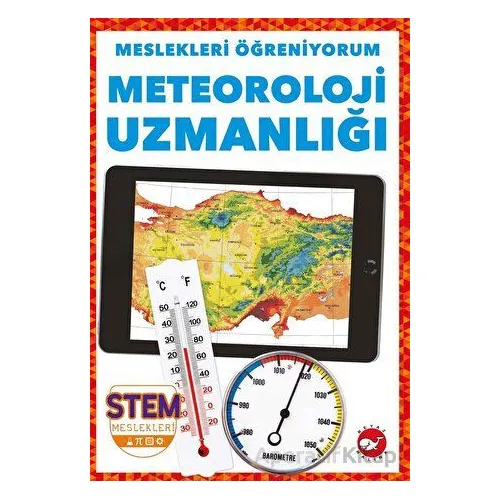 Meslekleri Öğreniyorum - Meteoroloji Uzmanlığı Stem Meslekleri