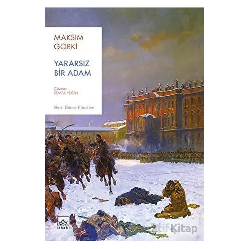 Yararsız Bir Adam - Maksim Gorki - İthaki Yayınları