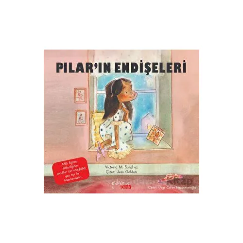 Piların Endişeleri - Victoria M. Sanchez - Yakamoz Yayınevi