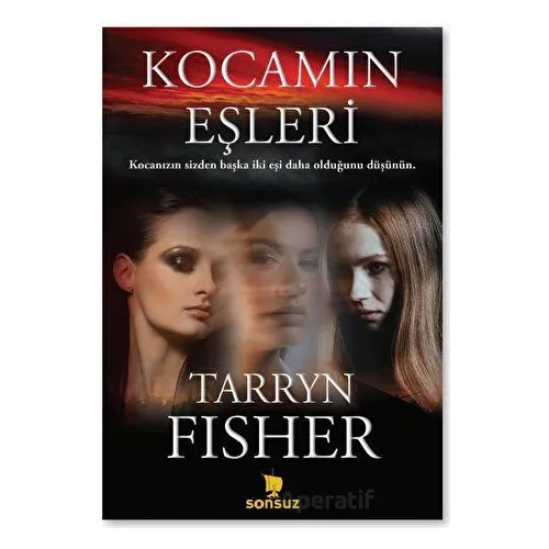 Kocamın Eşleri - Tarryn Fisher - Sonsuz Kitap Yayınları