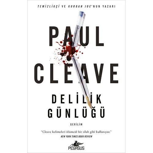 Delilik Günlüğü - Paul Cleave - Pegasus Yayınları