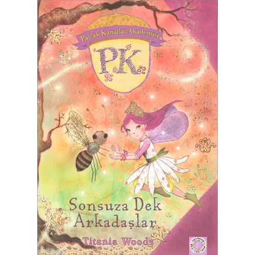 Parlak Kanatlar Akademisi Sonsuza Dek Arkadaşlar - Titania Woods - Artemis Çocuk