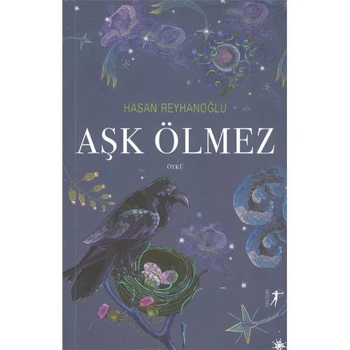 Aşk Ölmez Hasan Reyhanoğlu Artemis Yayınları